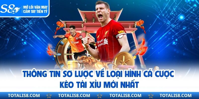 Kèo Tài Xỉu Là Gì Và Cách Chơi Hiệu Quả Cho Người Mới Thông tin sơ lược về loại hình cá cược kèo tài xỉu mới nhất